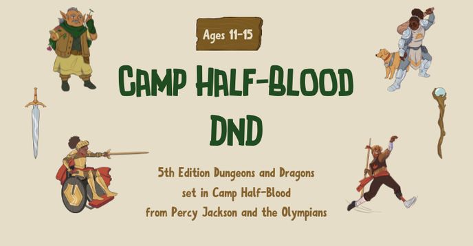 Camp Half-Blood Dungeons and Dragons | Percy Jackson-inspired RPG | Small  Online Class for Ages 11-16